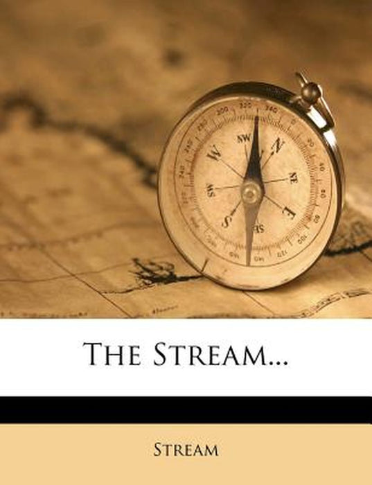 The Stream... by Stream