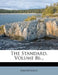 The Standard; Volume 86 by Anonymous