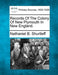 Records of the Colony of New Plymouth in New England. by Nathaniel B. Shurtleff