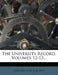 The University Record, Volumes 12-13... by University Of Chicago