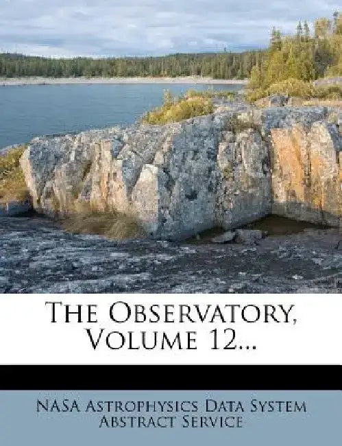 The Observatory, Volume 12...