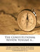 The Constitutional Review, Volume 6... by Henry Campbell Black