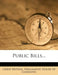 Public Bills... by Great Britain Parliament House of Comm