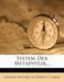System der Metaphysik. by Johann Friedrich Leopold George