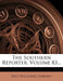 The Southern Reporter; Volume 83 by West Publishing Company