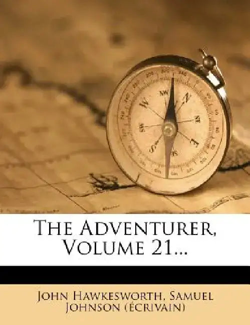 The Adventurer, Volume 21... by John Hawkesworth