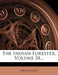 The Indian Forester; Volume 34 by Anonymous