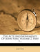 The Acts and Monuments of John Foxe, Volume 2, Part 1... by John Foxe