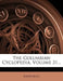 The Columbian Cyclopedia; Volume 31 by Anonymous