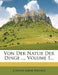Von Der Natur Der Dinge ..., Volume 1... by Johann Jakob Wagner