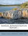 Annual Administration Report... by Madras (India Presidency) Forest Dept