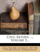 Civil Report, ...; Volume 5 by Cuba Military Governor, 1899-1902 (Leonard Wood), Leonard Wood