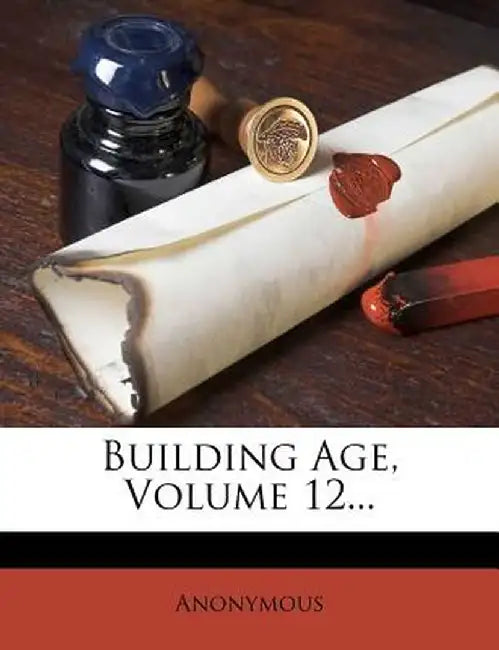 Building Age, Volume 12...