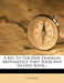 A Key to the New Franklin Arithmetics: First Book and Second Book... by E. P. Seaver