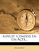 Minuit: Com Die En Un Acte...