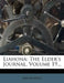 Liahona: The Elder's Journal; Volume 19 by Anonymous