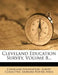 Cleveland Education Survey, Volume 8... by Cleveland Foundation Survey Committee