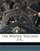 The Writer, Volumes 3-4 by William Henry Hills, Robert Luce