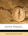 Little Hinges... by Madeline Bonavia Hunt