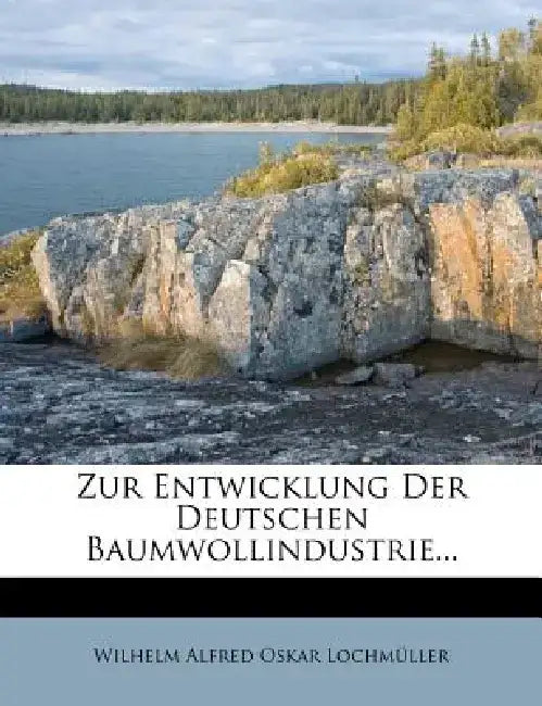 Uberblick Uber Die Entwicklung Bis Zur Gegenwart. by Wilhelm Alfred Oskar Lochmuller