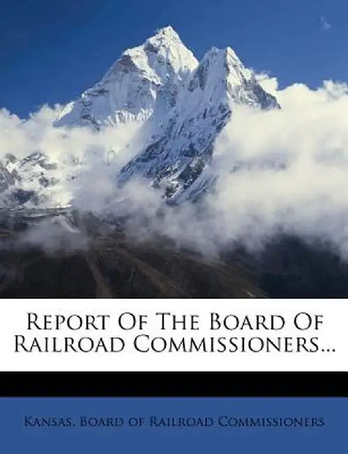 Report of the Board of Railroad Commissioners...