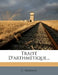 Traité D'arthmétique... by E. Humbert