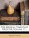 The Medical Times And Register; Volume 11 by Horatio C. Wood