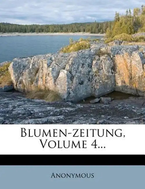 Blumen-Zeitung. by Anonymous