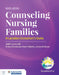 Counseling Nursing Families: A Lactation Consultant's Guide by Judith Lauwers