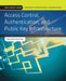 Access Control, Authentication, and Public Key Infrastructure: . by Mike Chapple, Bill Ballad, Tricia Ballad