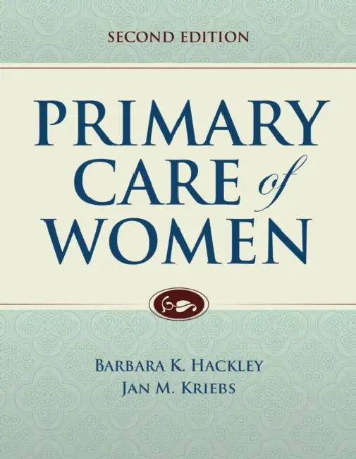 Primary Care of Women by Barbara K. Hackley