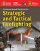 Evidence-Based Practices for Strategic and Tactical Firefighting: . by Iafc