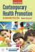 Contemporary Health Promotion in Nursing Practice: . [With Access Code] by Bonnie Raingruber