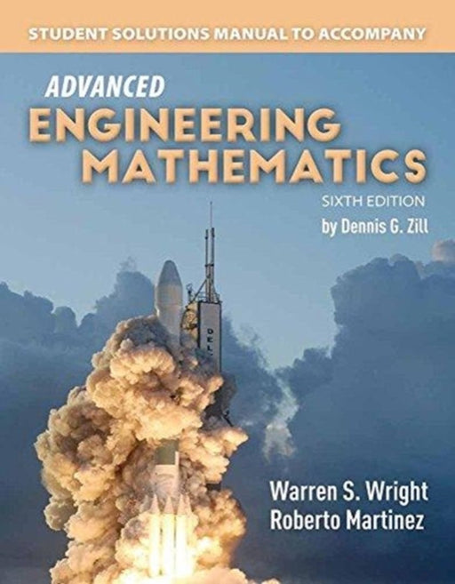 Student Solutions Manual to Accompany Advanced Engineering Mathematics by Zill, Dennis G.