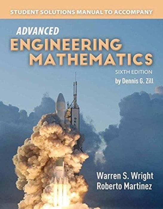 Student Solutions Manual to Accompany Advanced Engineering Mathematics by Zill, Dennis G.