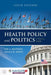 Health Policy and Politics: A Nurse's Guide: . by Jeri A. Milstead, Nancy M. Short