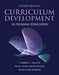 Curriculum Development in Nursing Education by Carroll L. Iwasiw, Mary-Anne Andrusyszyn, Dolly Goldenberg