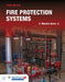 Fire Protection Systems by A. Maurice Jones Jr