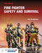 Fire Fighter Safety and Survival by Don Zimmerman