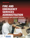 Fire and Emergency Services Administration: Management and Leadership Practices, 3e: Management and Leadership Practices by L. Charles Smeby Jr