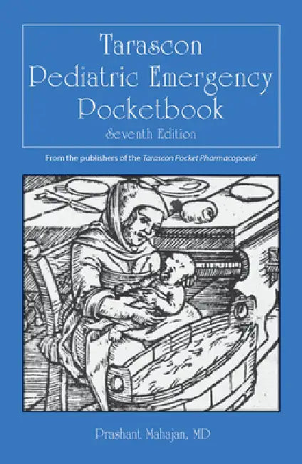 Tarascon Pediatric Emergency Pocketbook: . by Prashant Mahajan