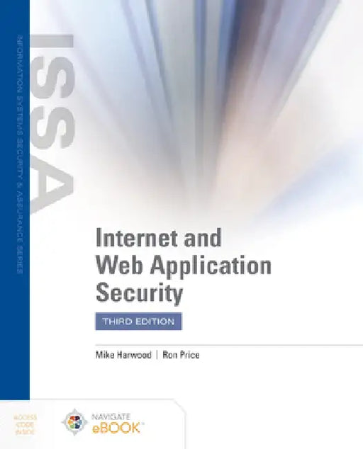 Internet and Web Application Security by Mike Harwood, Ron Price