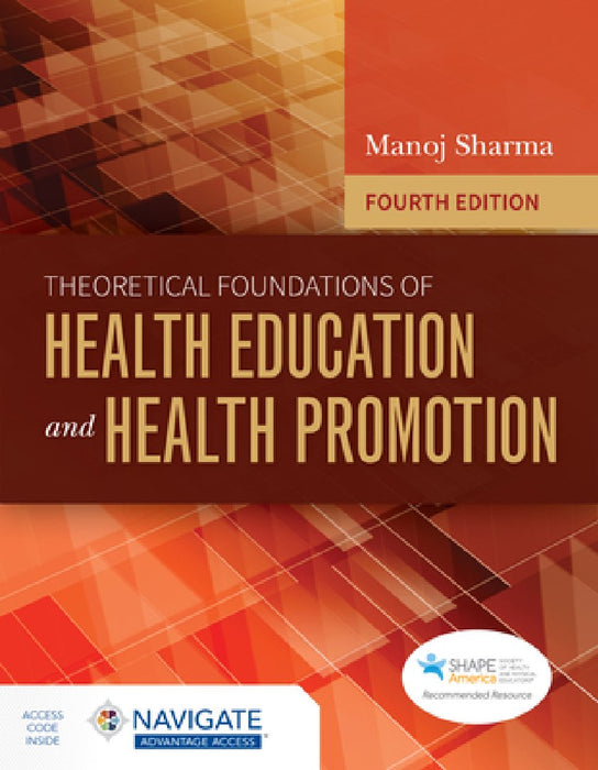 Theoretical Foundations of Health Education and Promotion