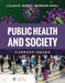 Public Health and Society: Current Issues: Current Issues by Lillian D. Burke, Barbara Weill