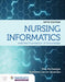 Nursing Informatics and the Foundation of Knowledge by Dee McGonigle