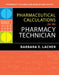Pharmaceutical Calculations for the Pharmacy Technician by Barbara E. Lacher