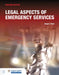 Legal Aspects of Emergency Services by Gregory West