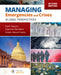 Managing Emergencies and Crises: Global Perspectives by Naim Kapucu, Alpaslan Özerdem, Abdul-Akeem Sadiq