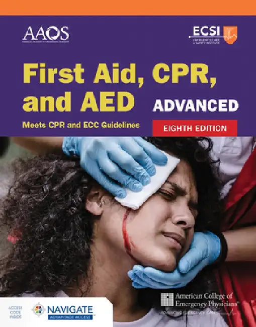 Advanced First Aid, Cpr, and AED by Aaos