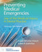 Preventing Medical Emergencies: Use of the Medical History in Dental Practice: . by Frieda Atherton Pickett, Joann R. Gurenlian